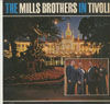 Cover: Mills Brothers - The Mills Brothers In Tivoli
