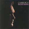 Cover: Rich, Charlie - Boss Man