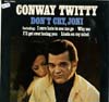 Cover: Twitty, Conway - Dont Cry Joni