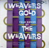 Cover: The Weavers - Weavers Gold Folk Songs