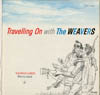 Cover: The Weavers - Travelling On With The Weavers