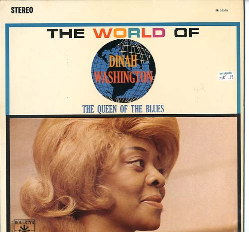 Albumcover Dinah Washington - The World Of Dinah Washington - The Queen Of The Blues