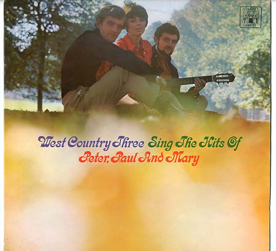 Albumcover West Country Three - Sing The Hits Of Peter, Paul and Mary
