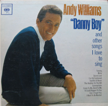Albumcover Andy Williams - Danny Boy and Other Songs I Love To Sing