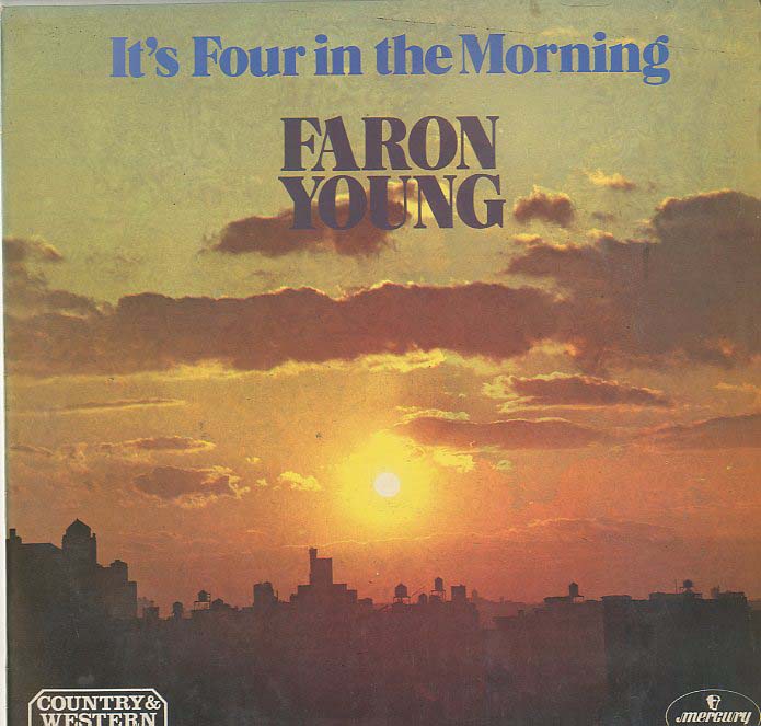 Albumcover Faron Young - It´s Four In The Morning