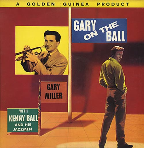 Albumcover Kenny Ball and his Jazzmen - Gary On the Ball - With Gary Miller