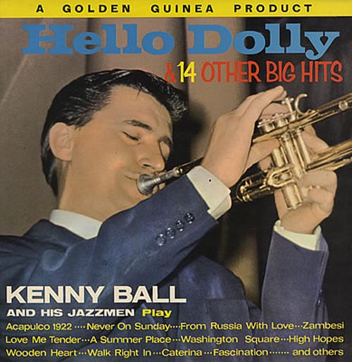 Albumcover Kenny Ball and his Jazzmen - Hello Dolly & Other 14 Big Hits