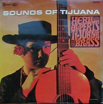 Albumcover Herb Alpert & Tijuana Brass - Sounds Of Tijuana