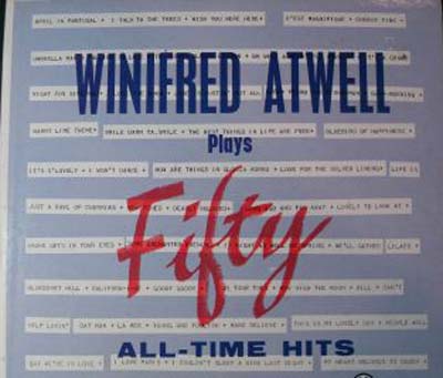 Albumcover Winifred Atwell - Winifred Atwell Play Fifty All-time Hits