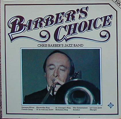 Albumcover Chris Barber - Barber´s Choice (DLP)