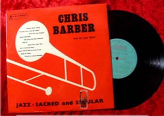 Albumcover Chris Barber - Jazz Sacred and Secular (25 cm)