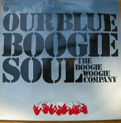Albumcover Boogie Woogie Company - Our Blue Boogie Soul