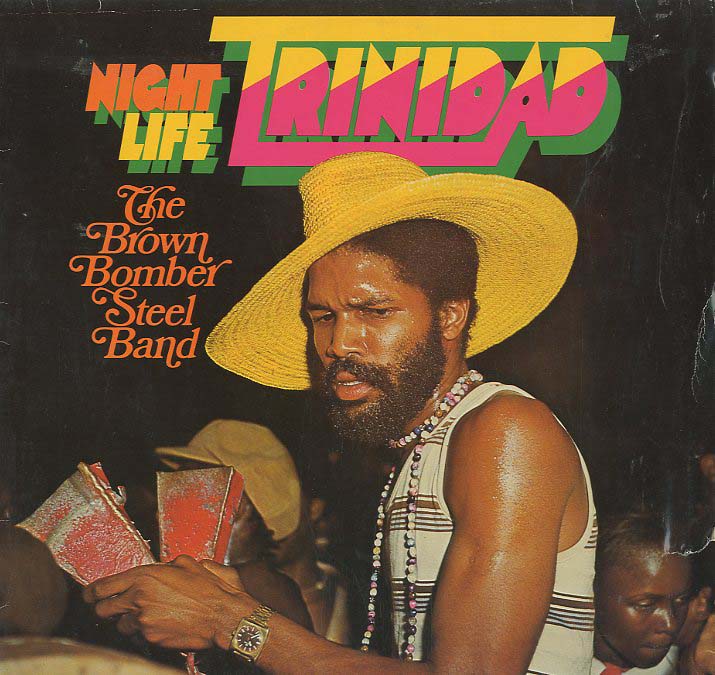 Albumcover The Brown Bomber Steel Band - Night Life Trinidad
