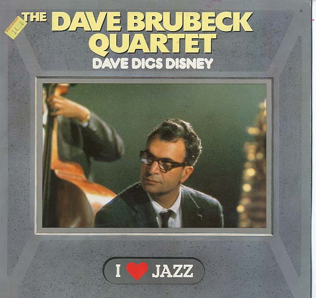 Albumcover Dave Brubeck - Dave Digs Disney      (I Love Jazz-Serie)
