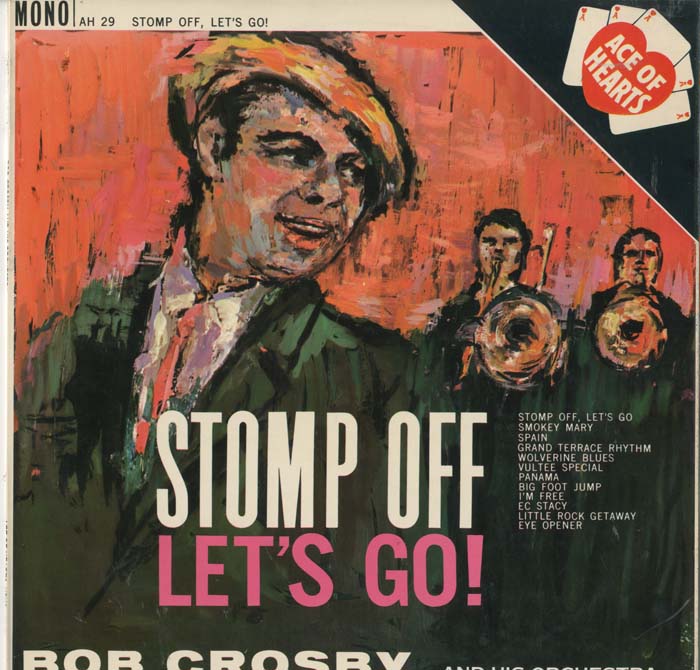 Albumcover Bob Crosby - Stomp Off - Lets Go