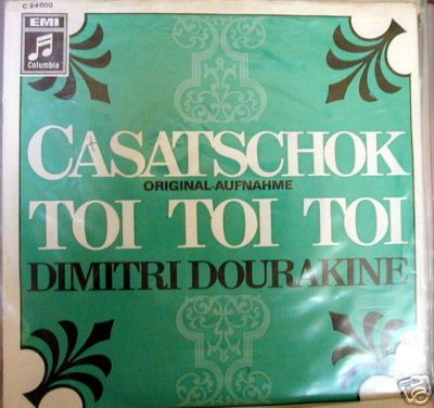 Albumcover Dimitri Dourakine - Casatschok (Original-Aufnahme) / Toi Toi Toi
