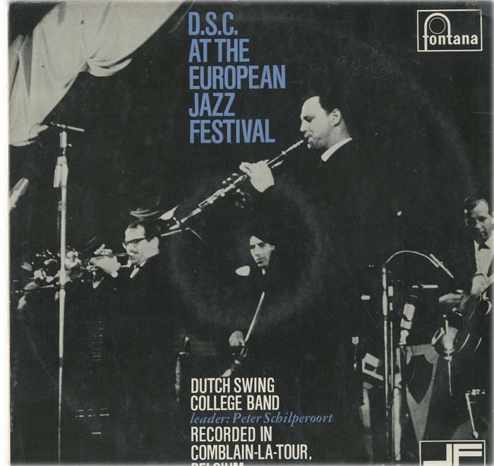 Albumcover Dutch Swing College Band - D.S.C. At The European Jazz Festival