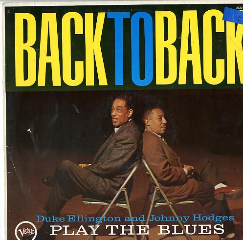 Albumcover Duke Ellington - Back to Back - Duke Ellington and Johnny Hodges Play The Blues