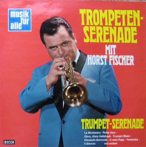 Albumcover Horst Fischer - Trompeten-Serenade