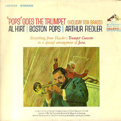 Albumcover Al Hirt - Pop Goes The Trumpet - Holiday For Brass - Al Hirt - Boston Pops - Arthur Fiedler