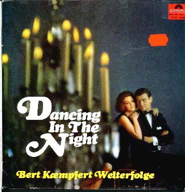 Albumcover Bert Kaempfert - Dancing In the Night - Bert Kaempfert Welterfolge