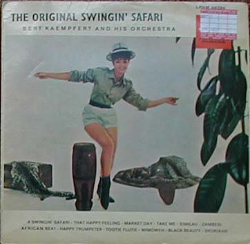 Albumcover Bert Kaempfert - A Swingin´ Safari (The Original Swingin Safari)