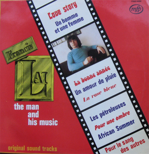 Albumcover Francis Lai - The Man and His Music - Original Soundtracks