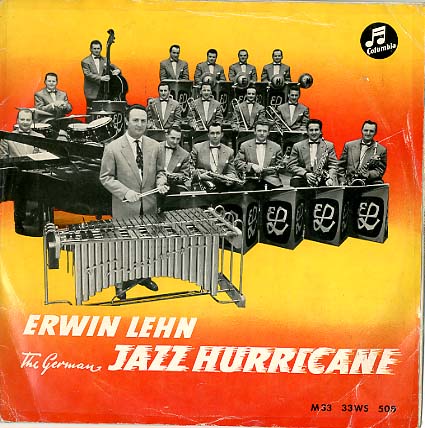 Albumcover Erwin Lehn - The German Jazz Hurricane (25 cm)
