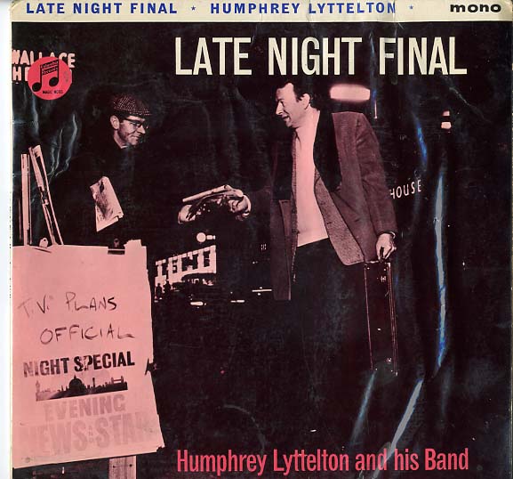 Albumcover Humphrey Lyttelton - Late Night Final