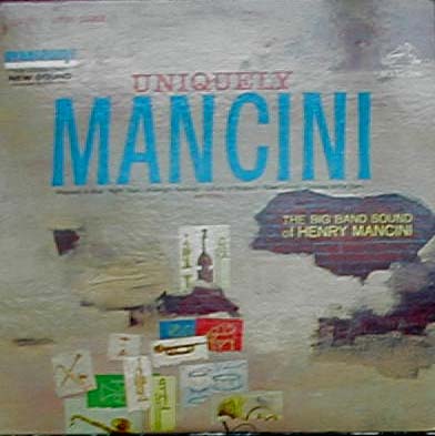 Albumcover Henry Mancini - Uniquely Mancini - The Big Band Sound of Henry Mancini