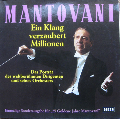 Albumcover Mantovani - Ein Klang verzaubert Millionen - das Portrait des weltberühmten Dirigenten und seines Orchesters