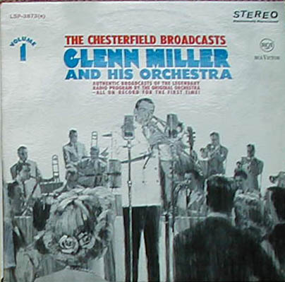 Albumcover Glenn Miller & His Orchestra - The Chesterfield Broadcasts Volume 1