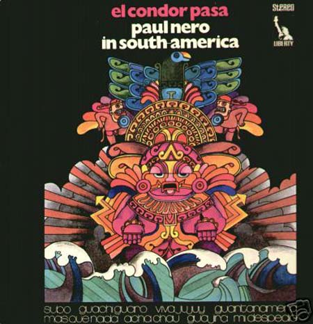 Albumcover Paul Nero Sounds (Klaus Doldinger) - El Condor Pasa - Paul Nero In South America