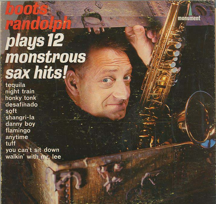 Albumcover Boots Randolph - Plays Twelve Monstrous Sax Hits