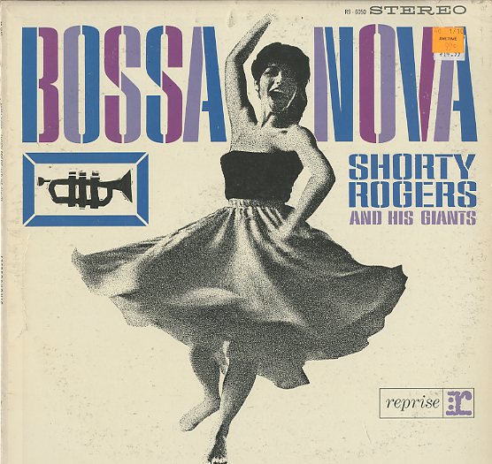 Albumcover Shorty Rogers - Bossa Noiva - Shorty Rogers And His Giants (
