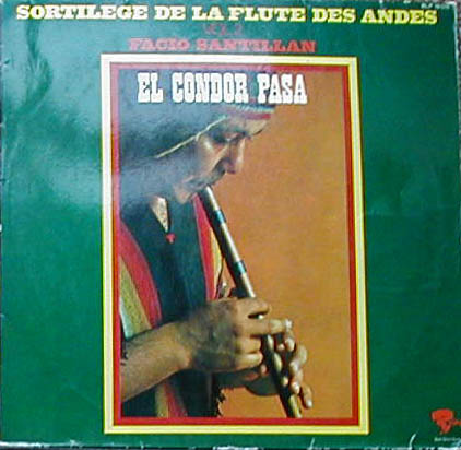 Albumcover Facio Santillan - El Condor Pasa - Sortilege de la Flute des Andes Vol 2