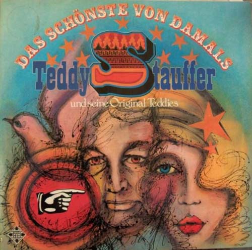 Albumcover Teddy Stauffer  (und die Original Teddies) - Das Schönste von damals (DLP)