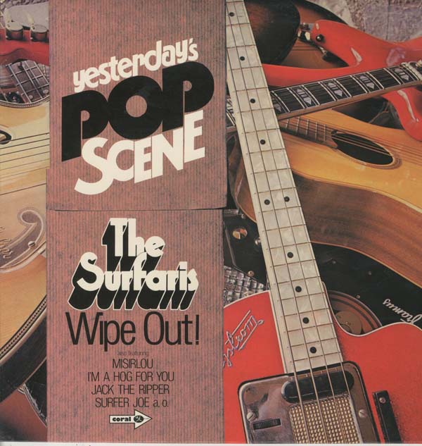 Albumcover The Surfaris - Wipe Out ! (Yesterdays Pop Scene)