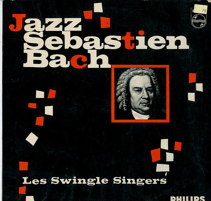 Albumcover The Swingle Singers - Jazz Sebastian Bach