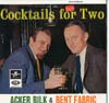 Cover: Mr. Acker Bilk & Bent Fabric - Cocktails For Two (UK)