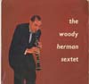 Cover: Woody Herman - The Woody Herman Sextett 