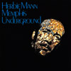 Cover: Herbie Mann - Memphis Underground