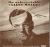Cover: Miller, Glenn & His Orchestra - The Unforgettable Glenn Miller