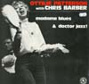 Cover: Chris Barber - Madame Blues & Doctor Jazz - Ottilie Patterson with Chris Barber