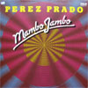 Cover: Perez Prado - Mambo Jambo