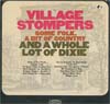 Cover: The Village Stompers - Some Folk, A Bit Of Cuntry And A Whole Lot Of Dixie
