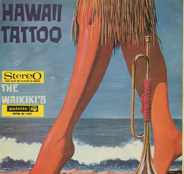 Albumcover The Waikikis - Hawaii Tatoo  (Palette NL))