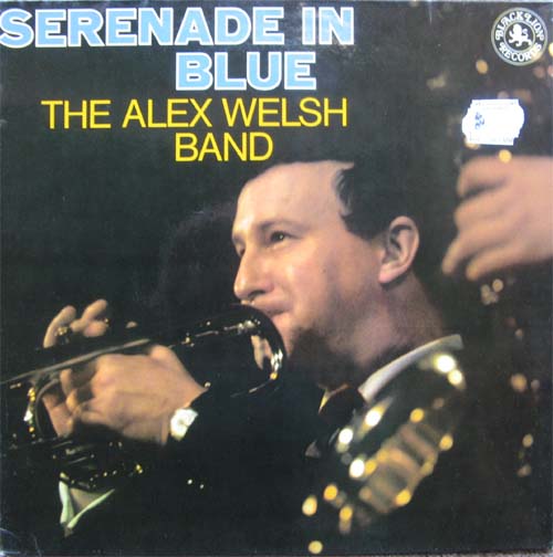 Albumcover The Alex Welsh Band - Serenade in Blue