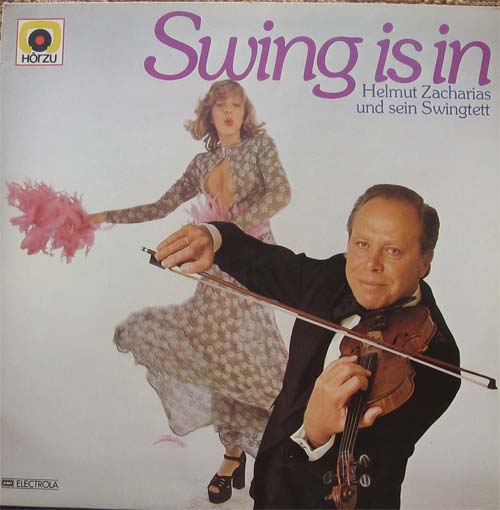 Albumcover Helmut Zacharias - Swing Is In - Helmut Zacharias und sein Swingtett