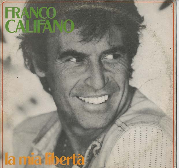 Albumcover Franco Califano - La mia liberta